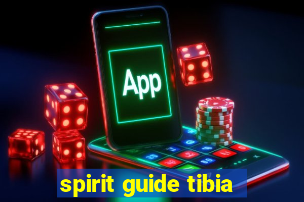 spirit guide tibia